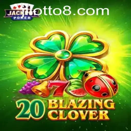 Discover the Thrills of 20BlazingClover with Lotto8